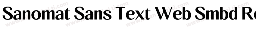 Sanomat Sans Text Web Smbd Regular字体转换